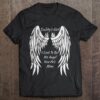 Daddy’s Girl I Used To Be His Angel Now He’s Mine Shirt